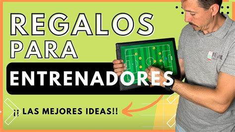 REGALOS para ENTRENADORES de fútbol acierta y sorprende con los