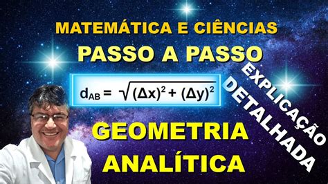 Geometria AnalÍtica 1 DistÂncia Entre Dois Pontos Youtube