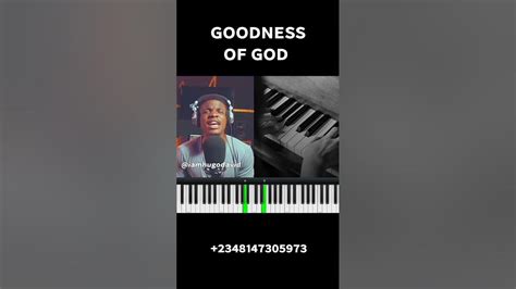 Goodness Of God Piano Cover Youtube