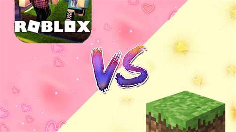 Minecraft Vs Roblox Guys Which One Is Your Opinion Guys Hope You Will