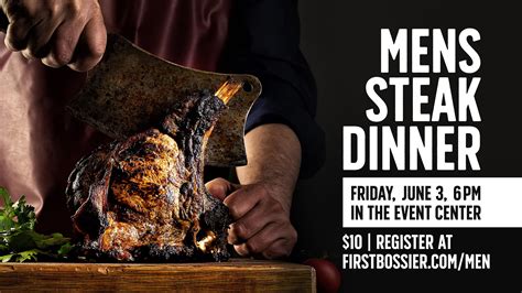 Men’s Steak Dinner | First Bossier