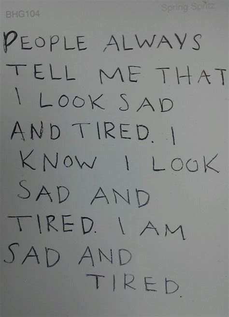 I Am Sad Quotes Quotesgram