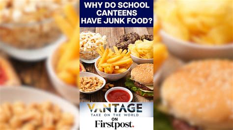 Why School Canteens Should Ban Junk Food