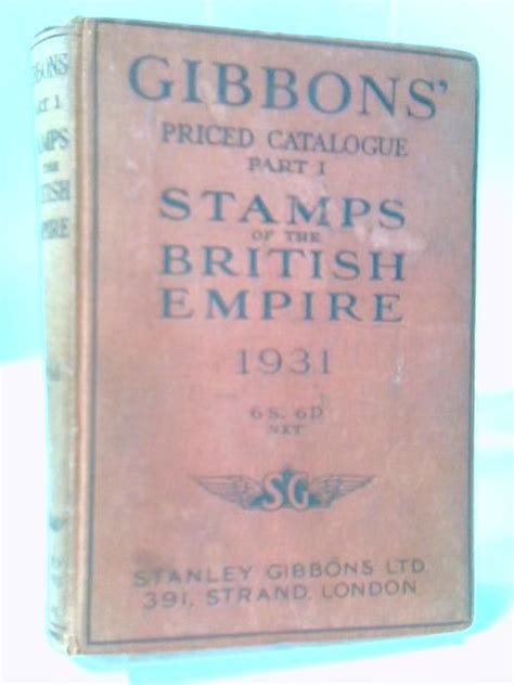 Stanley Gibbon S Priced Catalogue Part Stamps Of The British Empire