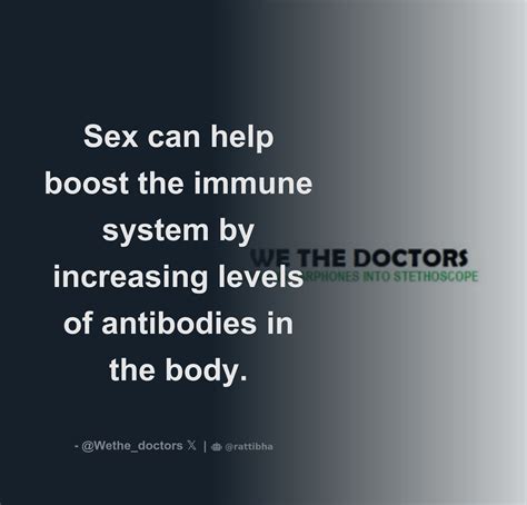 Sex Can Help Boost The Immune System By Increasing Levels Of Antibodies In The Body Thread