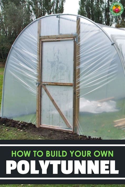 How To Build Your Own Polytunnel Artofit