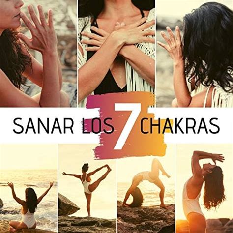 Sanar los 7 Chakras 20 Canciones New Age para Prácticar Yoga y