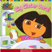 Big Sister Dora | Dora the Explorer Wiki | FANDOM powered by Wikia