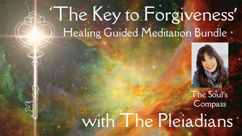 THE KEY TO FORGIVENESS HEALING GUIDED MEDITATION BUNDLE WITH THE