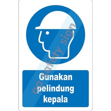 Jual Safety Sign Rambu Keselamatan Gunakan Pelindung Kepala 45x30cm