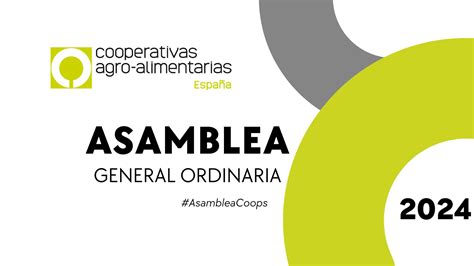 De Mayo Asamblea General De Cooperativas Agro Alimentarias