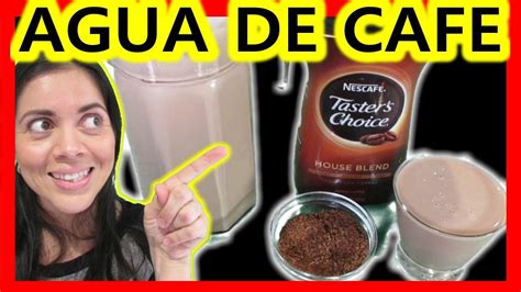 Como Preparar Agua De Cafe Agua Fresca De Caf Youtube