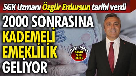 SGK Uzmanı Özgür Erdursun tarihi verdi 2000 sonrasına kademeli