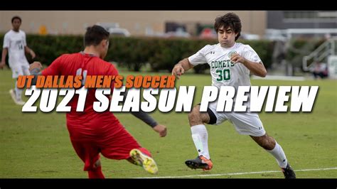 UT DALLAS MEN S SOCCER 2021 PREVIEW YouTube