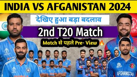 2nd T20 India Vs Afghanistan Match 2024 Ind Vs Afg 2nd T20 Match 2024