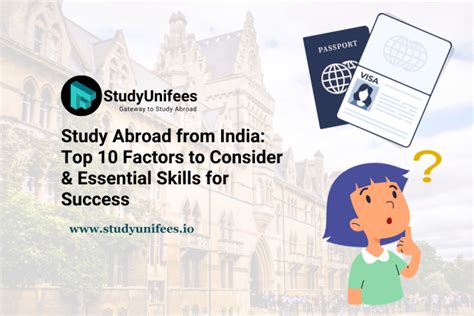 Study Abroad From India Top 10 Factors To Consider And Essential Skills