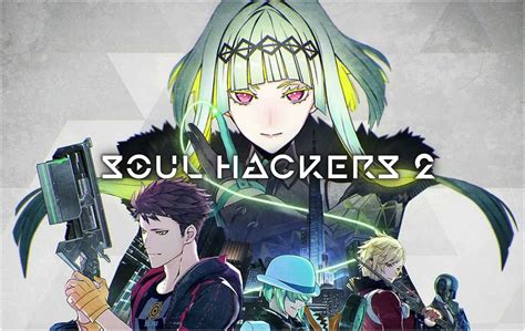 Soul Hackers 2 All You Need To Know About The Upcoming Atlus JRPG