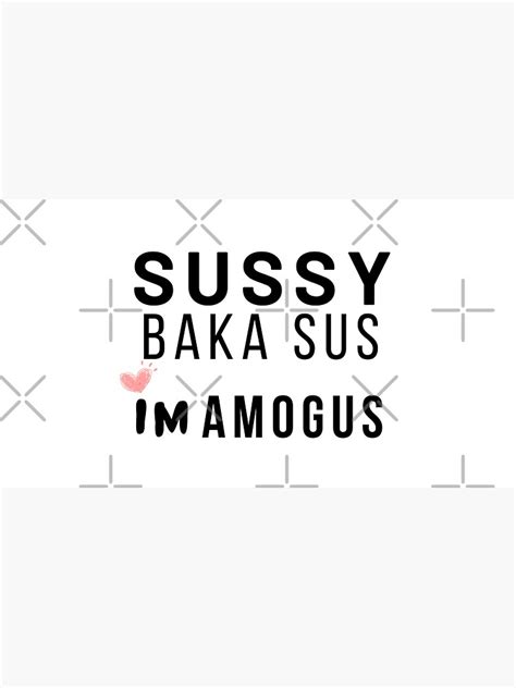 Sussy Baka Sus Im Amogus Imposter Sussy Baka Meme Sussy Baka Imposter Ur Such A Sussy Baka