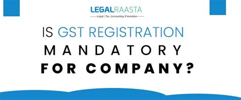 Is GST Registration Mandatory For Company LegalRaasta Knowledge Portal