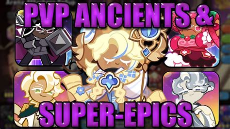 Ancients And Super Epics Pvp Team Cookie Run Kingdom Crk Youtube