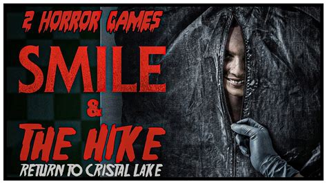 Horror Movie Games Smile The Hike Return To Crystal Lake K Pc