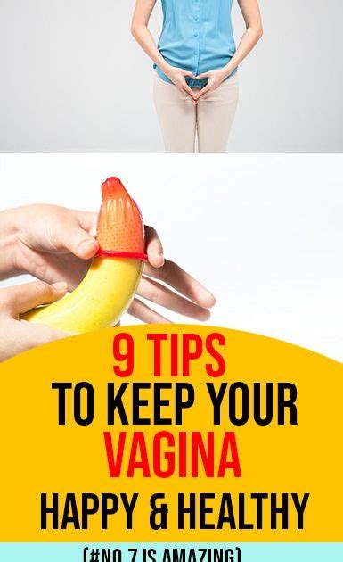 9 Tips To Keep Your Vagina Happy And Healthy Health And Fitnes