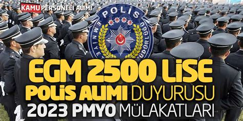 Egm Lise Mezunu Polis Al M Duyurusu Pmyo M Lakatlar