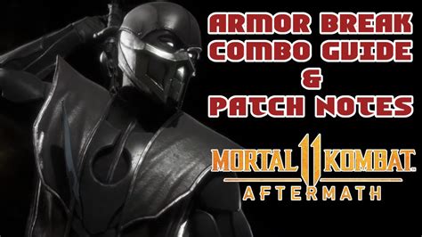 NOOB SAIBOT ARMOR BREAK COMBO GUIDE PATCH NOTES MORTAL KOMBAT 11