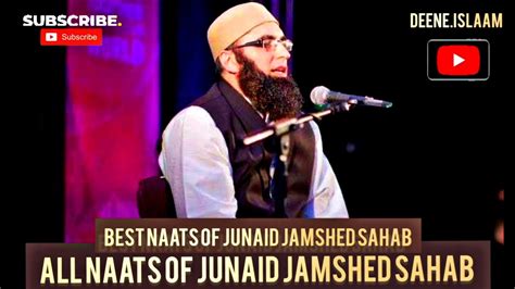 Naats Collection Of Junaid Jamshed Sahab Best Of Junaid Jamshed