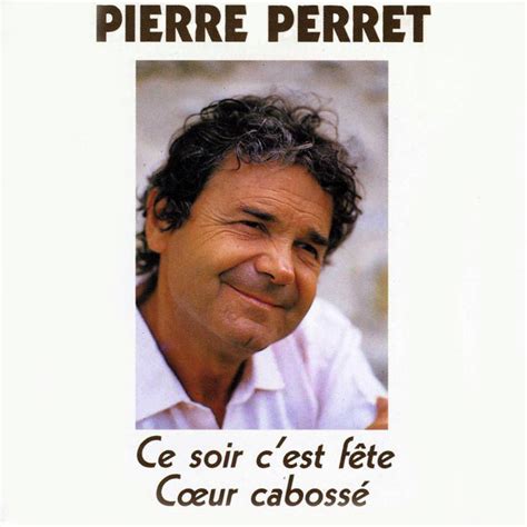 Ce Soir C Est F Te Coeur Caboss Pierre Perret