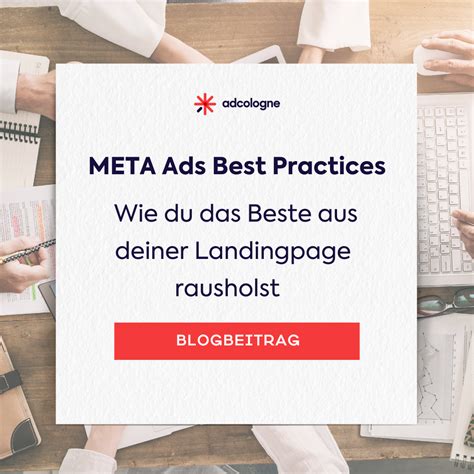 META Ads Best Practices Wie Du Das Beste Aus Deiner Landingpage