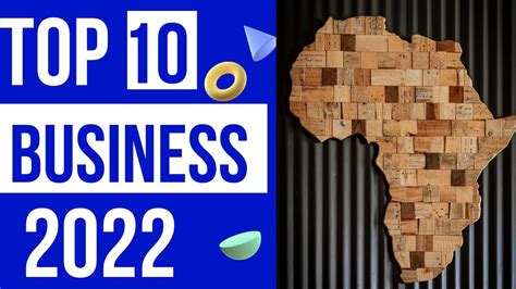 Où investir en 2022 en Afrique Top10 de secteurs sûrs et rentables