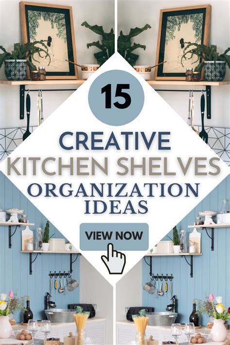 shelves organization ideas   beautiful kitchen artofit