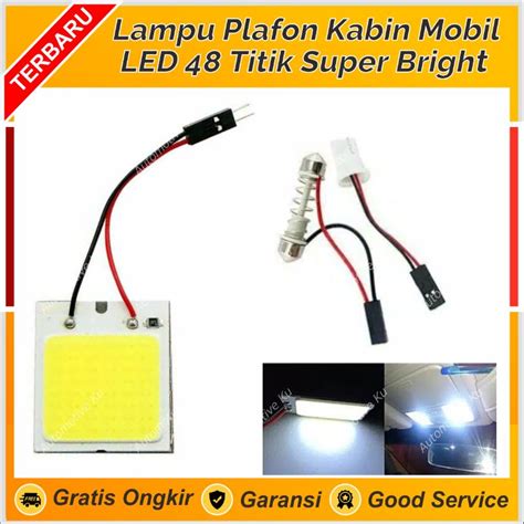 Jual LAMPU LED PLAFON KABIN MOBIL SOKET T10 KAPSUL FESTON 48 TITIK