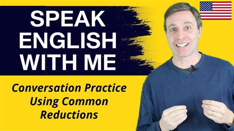 Improve Your Speaking And Conversation Skills With Me Youtube