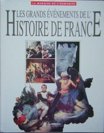 Les Grands V Nements De L Histoire De France