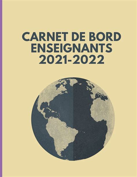 Buy Carnet De Bord Enseignant 2021 2022 Planificateur A4 Pour Les