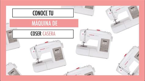 Partes De Una M Quina De Coser Casera Conoce A Tu M Quina De Coser