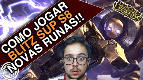 Como Jogar De Blitzcrank Suporte Novas Runas Na Season Do League