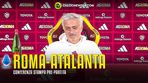 Conferenza Mourinho Pre Roma Atalanta Huijsen Un Prospetto Di Qualit