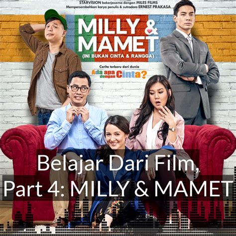 Ernest Prakasa On Twitter Belajar Dari Film Part Milly Mamet