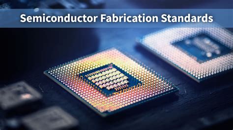 Semiconductor Fabrication: Where Science Meets Silicon