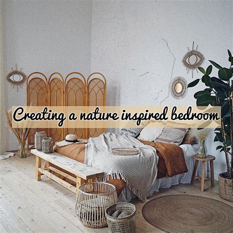 Creating A Nature Inspired Bedroom H Is For Home Harbinger