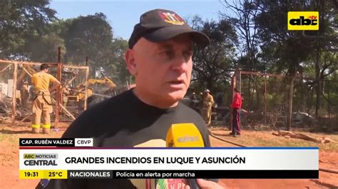 Grandes Incendios En Luque Y Asunción Abc Noticias Abc Color