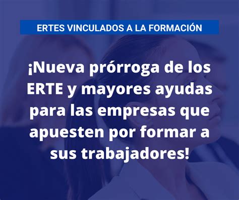 Nueva Pr Rroga De Los Erte Y Mayores Ayudas Para Las Empresas Que