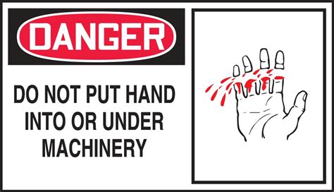 Do Not Put Hand In Or Under Machinery OSHA Danger Safety Label LEQM023