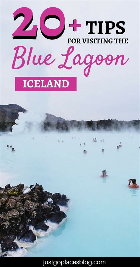 Facts About The Blue Lagoon And 20 Tips To Make The Most Of Your