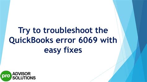 PPT An Easy Way To Quickly Resolve QuickBooks Error 6069 PowerPoint