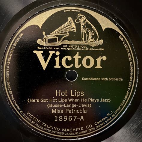 Miss Patricola Hot Lips He S Got Hot Lips When He Plays Jazz All