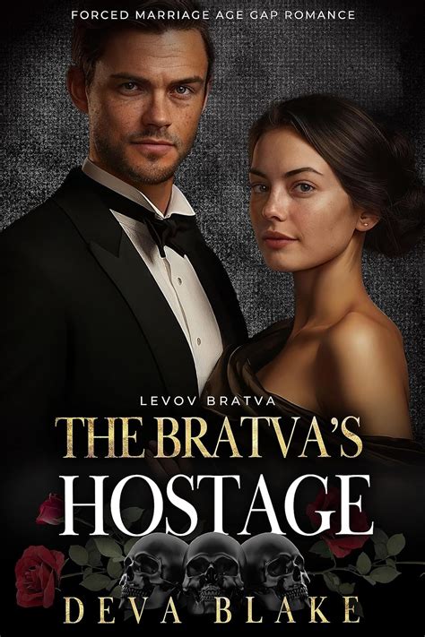 The Bratvas Hostage Forced Marriage Age Gap Romance Levov Bratva